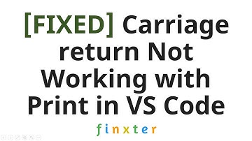 [FIXED] Carriage return Not Working with Print in VS Code