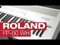 Цифрове піаніно ROLAND FP-60-WH біле