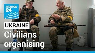 Ukrainian civilians in Dnipro 'frantically organising' to help resist Russian invasion • FRANCE 24