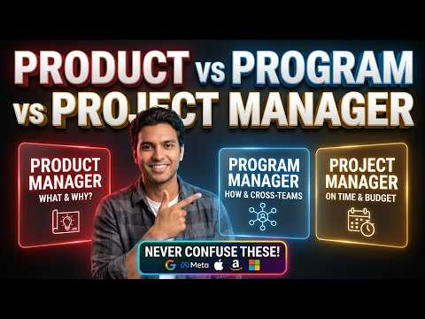 Product Manager vs Program Manager vs Project Manager (Explained Simply with Analogies)