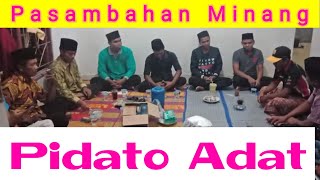 Pidato Adat Minang||Pasambahan Minang||Pidato Padang Pariaman