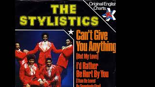 Video thumbnail of "The Stylistics ~ Can't Give You Anything (But My Love) 1975 Disco Purrfection Version"