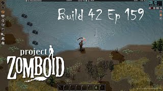 Project Zomboid Build 42 Ep 159 | A lazy base day working on various skills