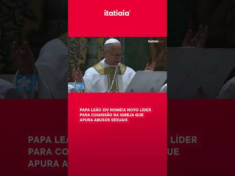 PAPA LEÃO XIV NOMEIA NOVO LÍDER PARA COMISSÃO DA IGREJA QUE APURA ABUSOS SEXUAIS