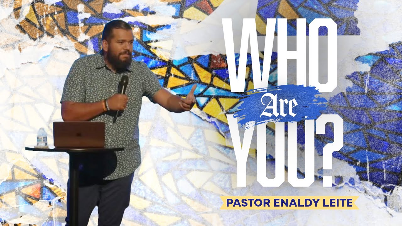 Who Are You?: Past, Present, and Future | Pastor Enaldy Leite — MPChurch sermon by MPChurch