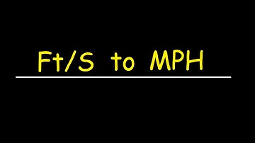 How To Convert Feet Per Second To Miles Per Hour