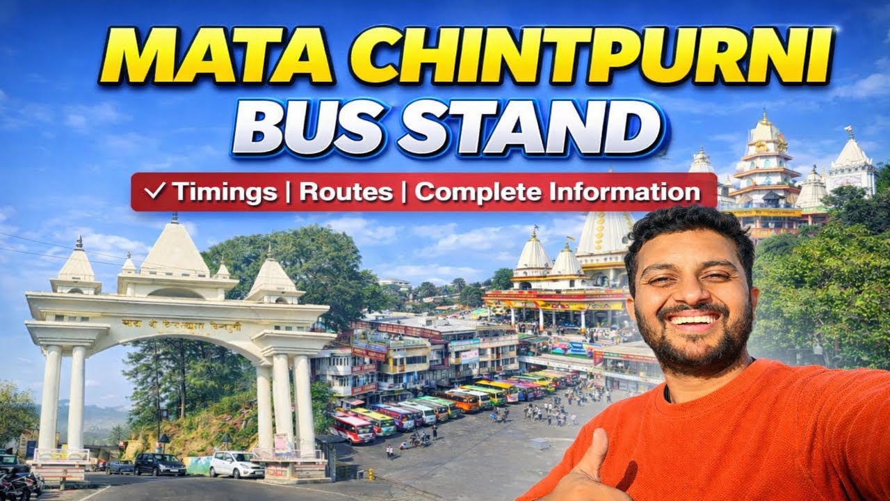 MATA CHINTPURNI BUS STAND FULL TOUR | ALL INFORMATION