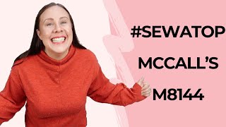 #SEWATOP McCall's M8144 | Dressmaking