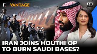 Houthis Use 'Killer' Iranian Missiles To Smash Saudi Bases New Weapons Spook MBS | Vantage