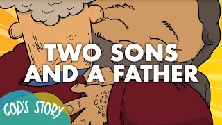 God's Story: Two Sons and a Father (Prodigal Son)