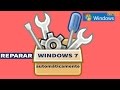 Reparar Windows 7 automáticamente si falla o no arranca
