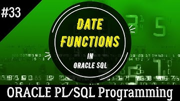 33 | How to use DATE-TIME FUNCTION in ORACLE SQL (Part-2) | Oracle PL/SQL Programming