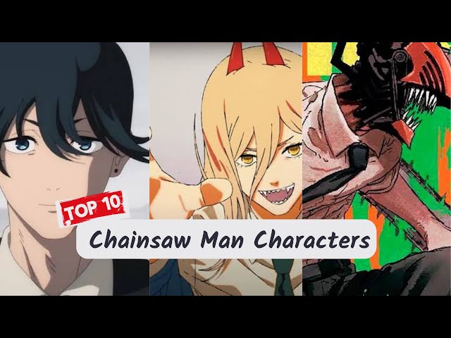 Top 10 Chainsaw Man Characters 