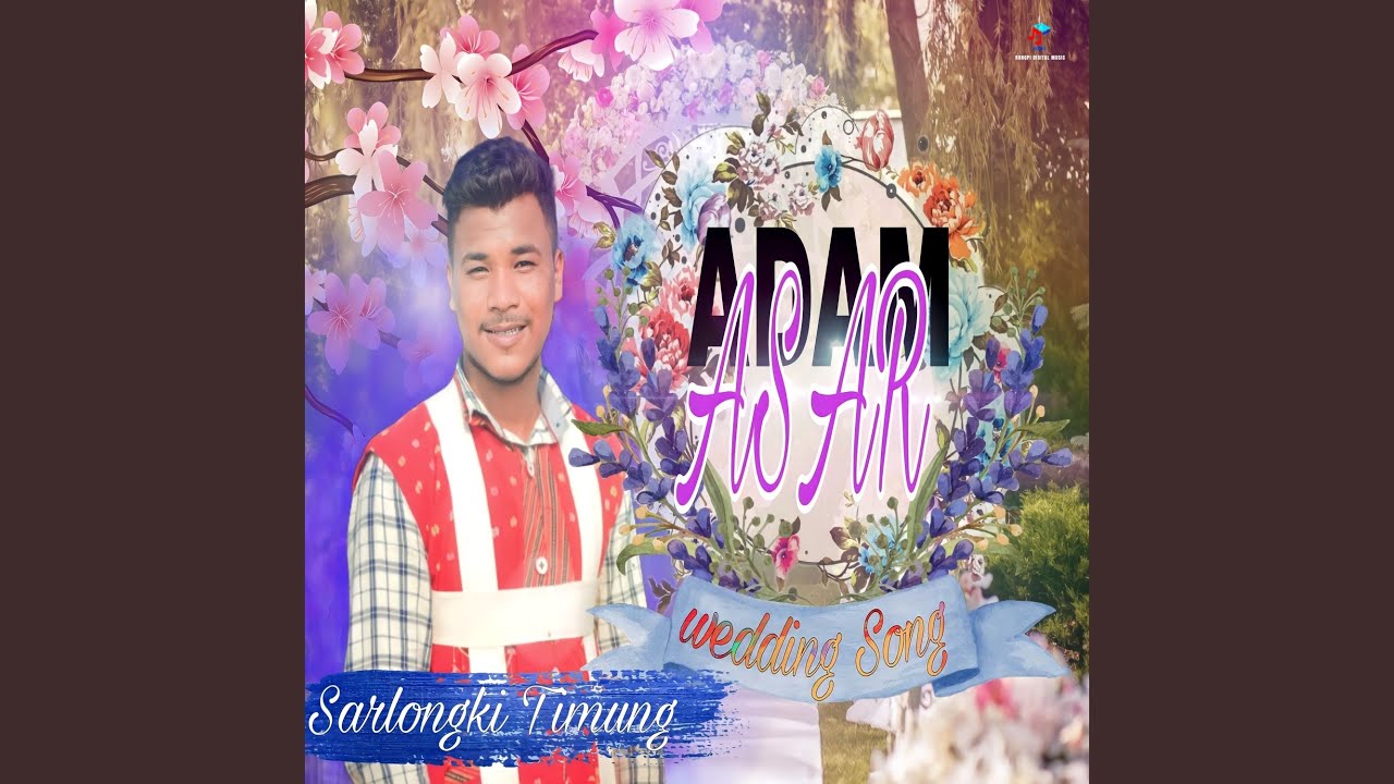 Adam Asar Wedding Song