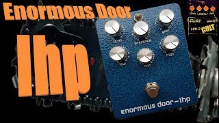 Enormous Door lhp vs. Boss HM-2