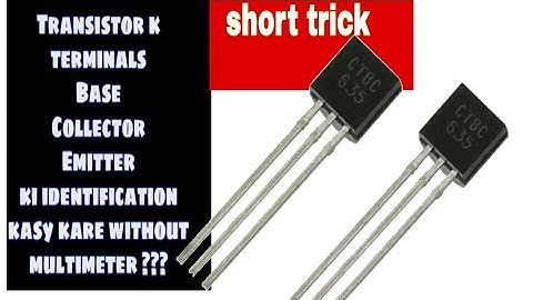 How to identify transistor terminals base collector emitter without multimeter |short trick #hfe