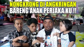 PERTAMA KALI !! DI AJAKIN NONGKRONG SAMA ANAK PERJAKA !! JADI KEPINGIN MUDA LAGI !!