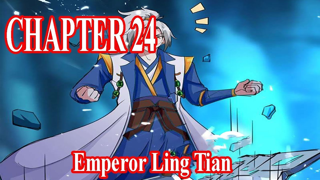 Emperor Ling Tian Chapter 24 [English Sub] | Manhua ES - YouTube