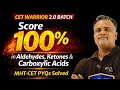 Score 100% aldehyde, ketone and carboxylic acid|Mht cet pyq|Makode sir