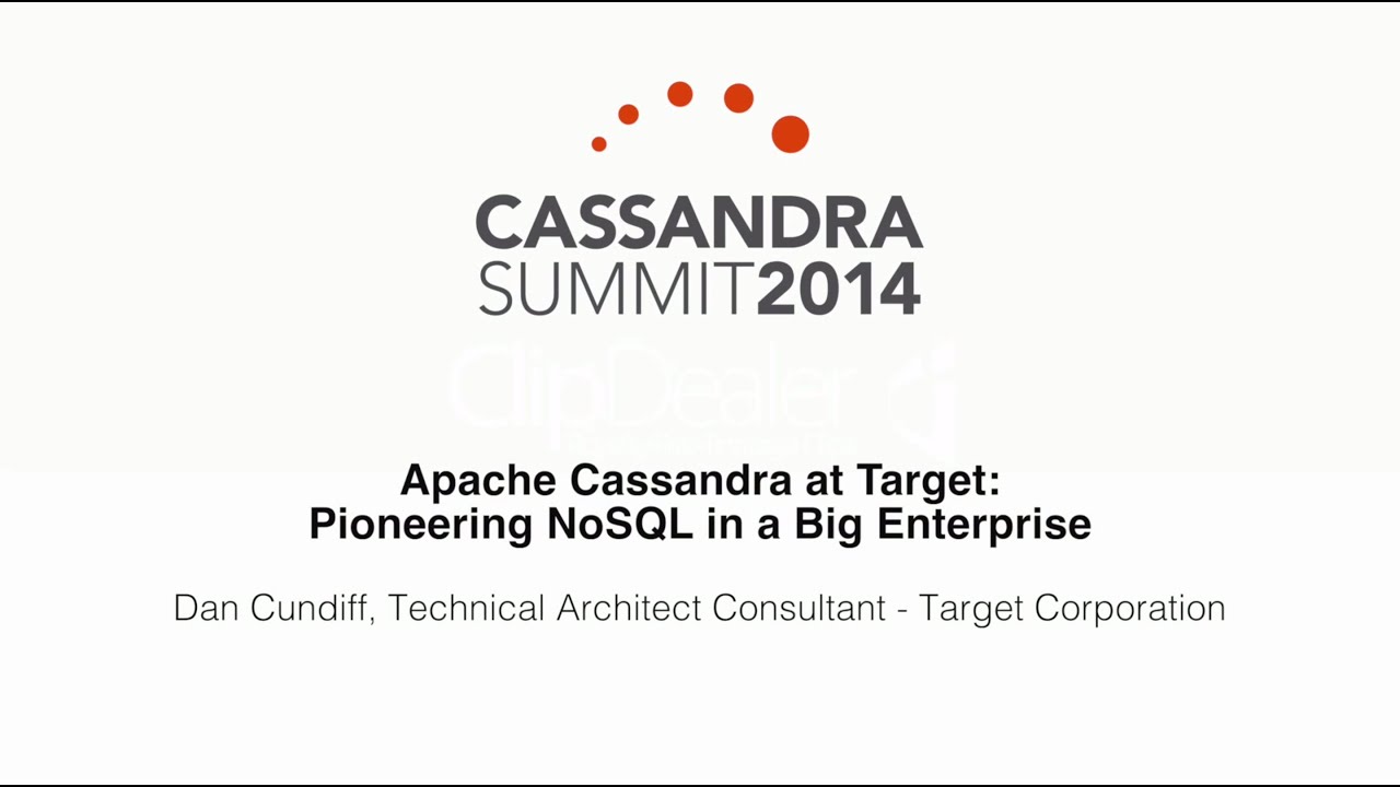 Target: Apache Cassandra at Target — Pioneering NoSQL in a Big ...