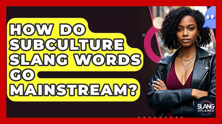 How Do Subculture Slang Words Go Mainstream? - SlangXplained