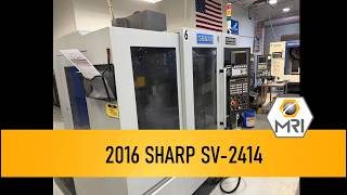 Celebrity 2016 SHARP SV-2414 VERTICAL MACHINING CENTER Wealth