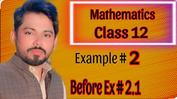 FSc Math | 2nd year Math chapter # 2 Example # 2 Before Ex # 2.1 | #math | ch # 2 | derivative |