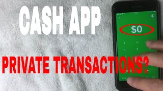 ✅  Are Cash App Transactions Private?  🔴