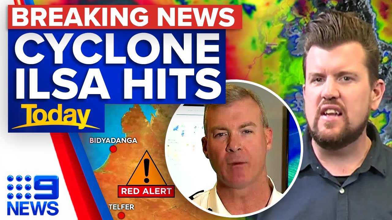 Cyclone Ilsa makes landfall in WA, residents on red alert | 9 News ...