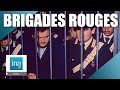 1981  qui sont les brigades rouges   archive ina