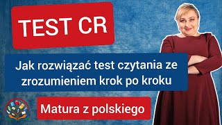 Matura z polskiego. Test czytania ze zrozumieniem, porady i przekłady zadań.