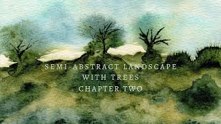 Semi-Abstract Watercolor Landscape with Trees