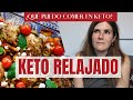 ¿Qué puedo comer en keto?: keto RELAJADO | ASI HE BAJADO PESO