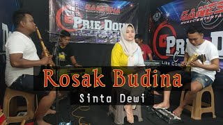 Rosak Budina - Sinta Dewi || Ganesha Music Pamekasan