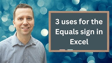 What is the equal sign used for in Excel?