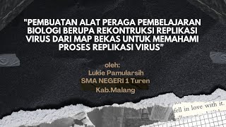 ALAT PERAGA PEMBELAJARAN BIOLOGI MATERI REKONSTRUKSI REPLIKASI VIRUS DARI MAP BEKAS ALAT PERAGA PEMBELAJARAN BIOLOGI MATERI REKONSTRUKSI REPLIKASI VIRUS DARI MAP BEKAS