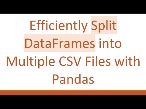 Efficiently Split DataFrames