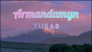 Армандамын - Тұрар(Cover show) Armandamyn Turar