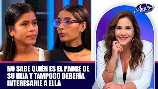 No sabe quién es el padre de su hija y tampoco debería interesarle a ella | Andrea