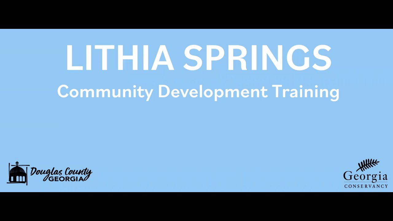 Lithia Springs Community Development Training-Placemaking