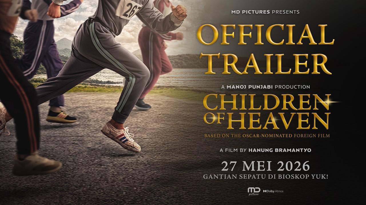 Adaptasi Mahakarya Kelas Oscar | Children of Heaven (Versi Indonesia) Official Trailer