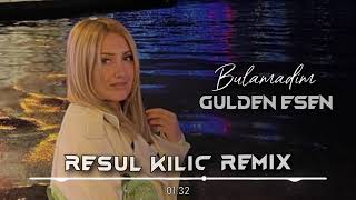 Gülden Esen ( Resul Kılıç Remix ) Bulamadım! Resimi