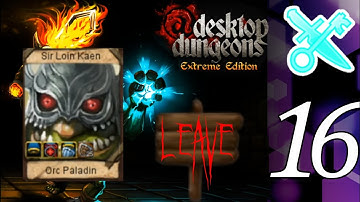 Desktop Dungeons Extreme Edition Reboot | Part 16 (NEW Beginnings)