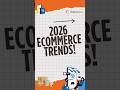 2026 Ecommerce TRENDS You Should Know #business #trending