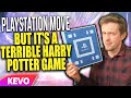 Playstation Move but it's a terrible harry potter game