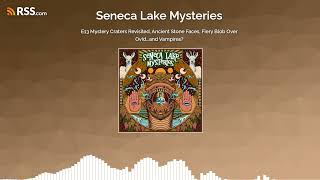 E13 Mystery Craters Revisited, Ancient Stone Faces, Fiery Blob Over Ovid...and Vampires?