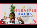Must Watch!!! PINEAPPLE HACKS YOU NEVER KNEW ABOUT