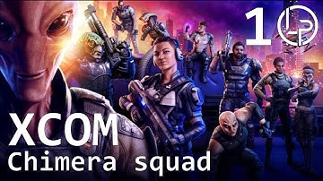 Breach - Elpea Plays: XCOM: Chimera Squad - Episode 1