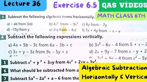 6th Class Math Exercise 6.5 | Subtraction in Algebra | Horizontal and Vertical Way | CT | PST | ETEA