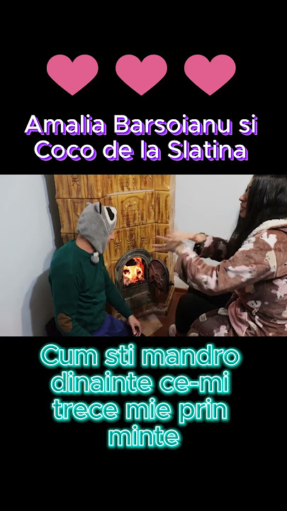 Amalia Barsoianu si Coco de la Slatina-Nu mai bagi tu lemne-n soba